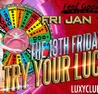 Try Your Luck Inside Luxy - Friday The 13th